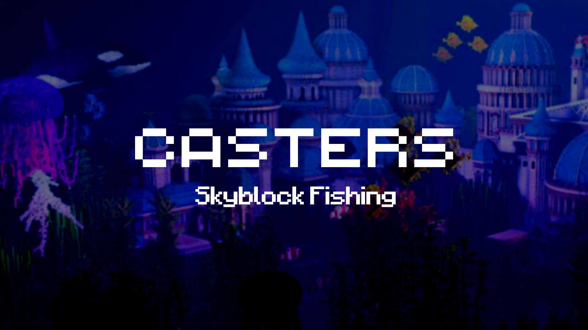 Discovery splash banner for 🐟 Casters | Skyblock Fishing Discord server