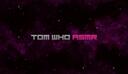 Discovery splash banner for TOM WHO ASMR Discord server