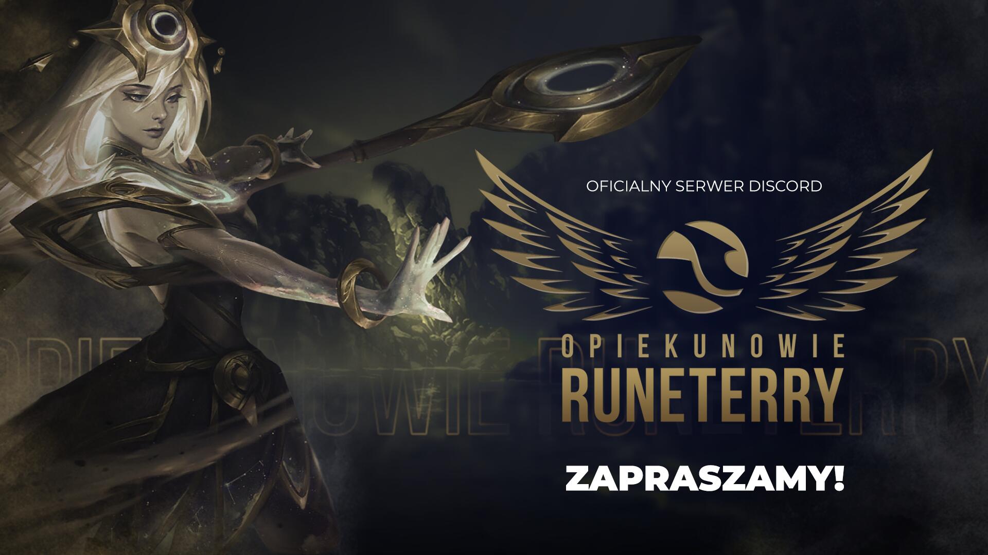 Discovery splash banner for Opiekunowie Runeterry - Społeczność League Discord server