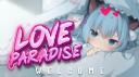 Discovery splash banner for Love Paradise ♡ | Ask2DM・EGirls・Nitro・Fun・Active・VC・Chill・Gaming・Anime Discord server